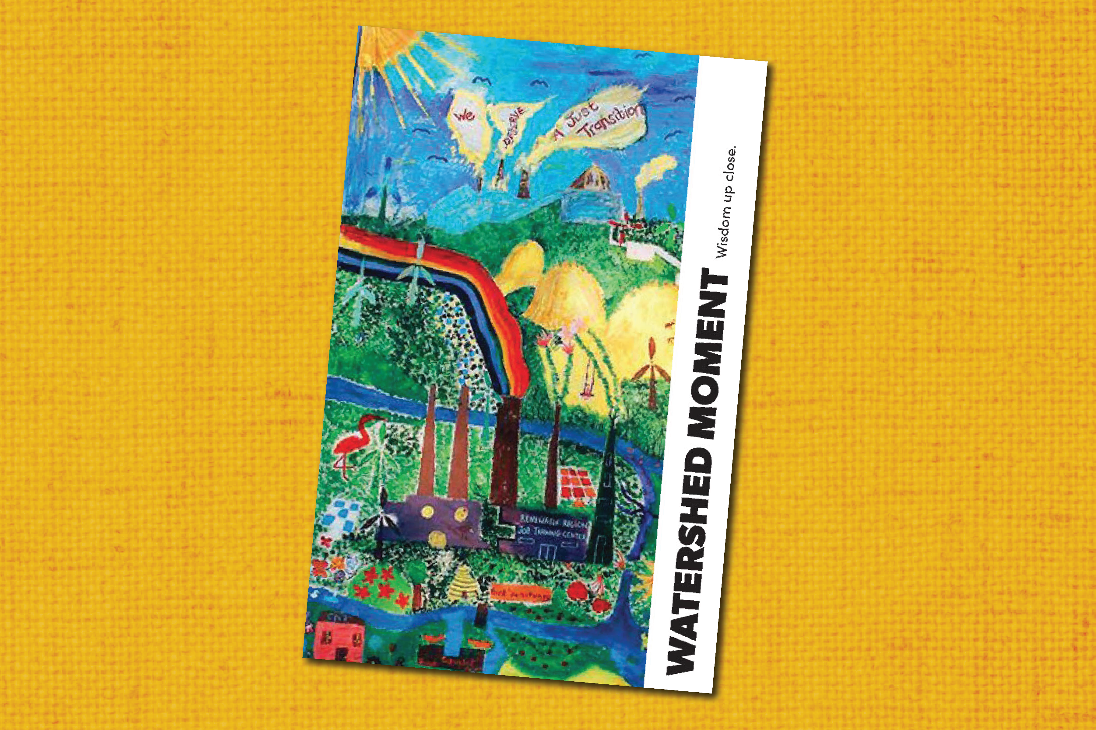 Watershed Moment: Wisdom up Close